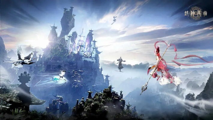 封神再临公测延期大揭秘：三界美景等你共赏，全新体验即将开启