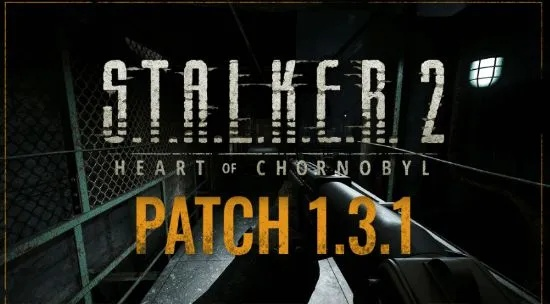 《潜行者2》更新补丁紧急修复：火速解决任务bug，畅玩无忧新体验